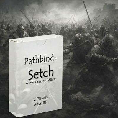 Pathbind : Setch (Army Creator Edition) – Strategy Card Game Inspired by Chess A Distinct System of Targets and Tactical Duels 2 Players Pathbind : Setch (Army Creator Edition) – Strategy Card Game Inspired by Chess A Distinct System of Targets and Tactical Duels 2 Players