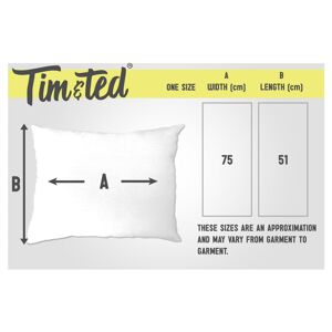 Tim And Ted (One Size, White) Novelty Pillow Case I May Be Wrong But Its Highly Unlikley Slo