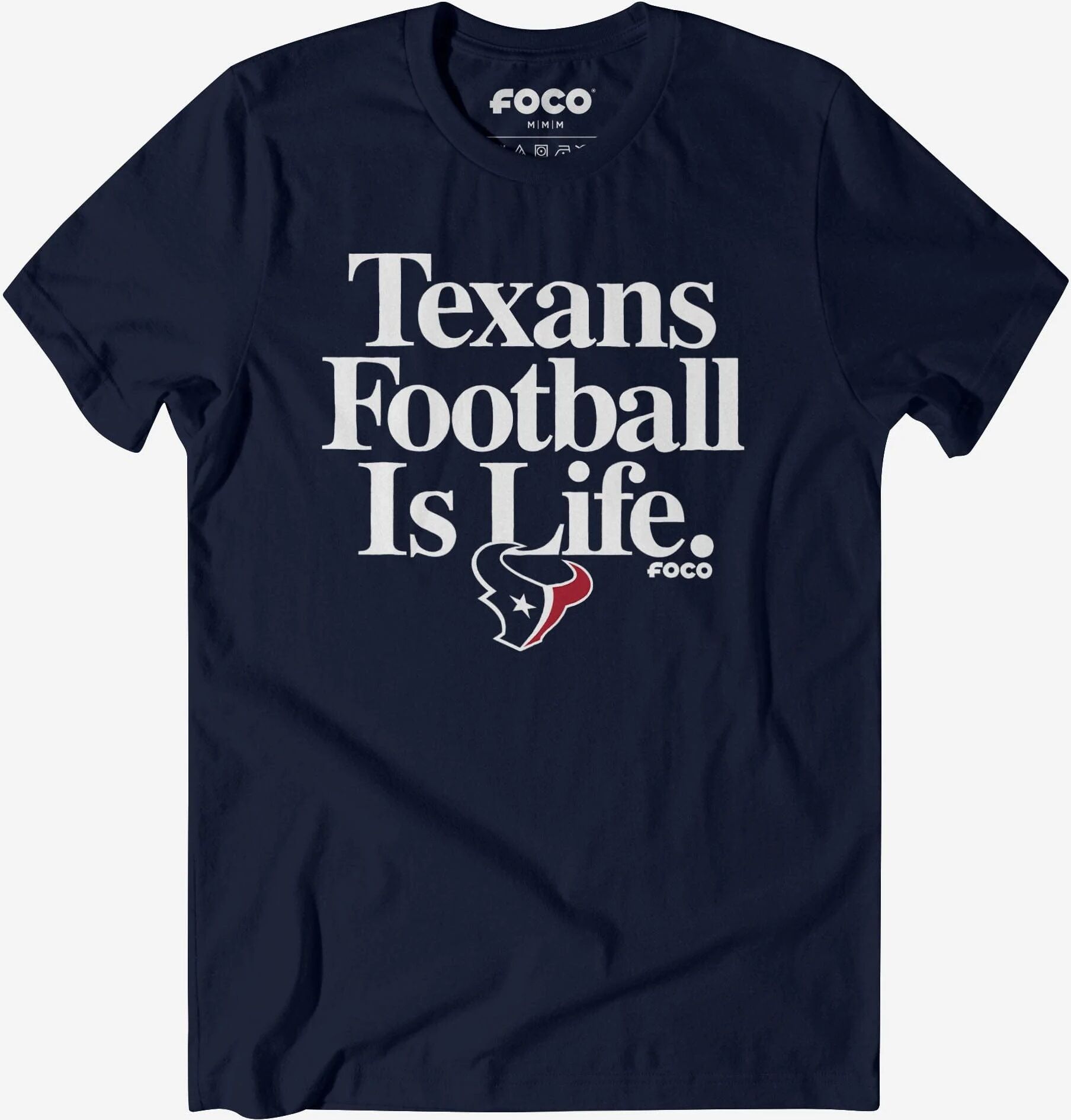 FOCO Houston Texans Football is Life T-Shirt - S - Men