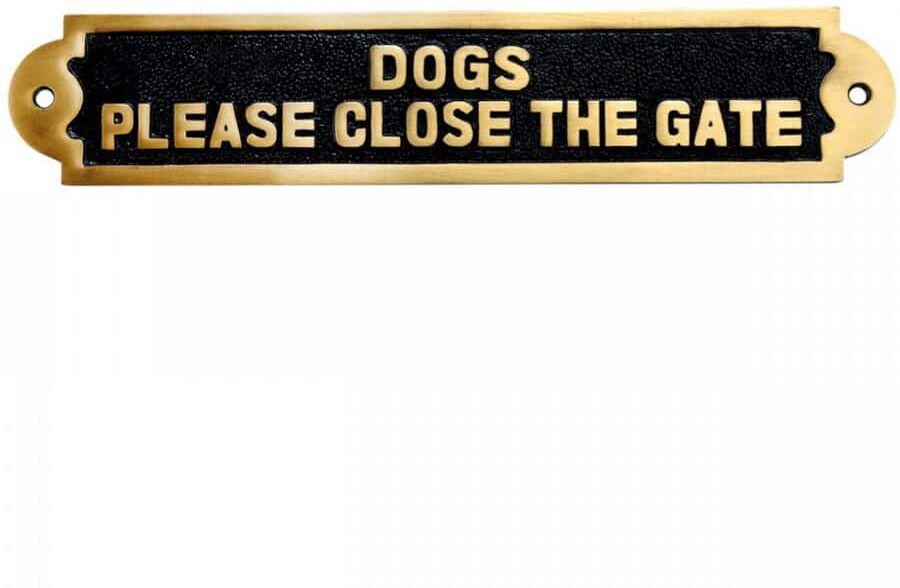 RENOVATORS SUPPLY MANUFACTURING Solid Brass Plate Dog Sign Dogs Please Close The Gate Brass Plaques