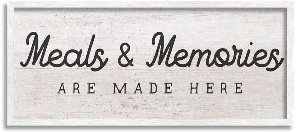 The Stupell Home Decor Collection Meals & Memories Made Here Rustic Kitchen Sign by Daphne Polselli Framed Food Art Print 24 in. x 10 in.