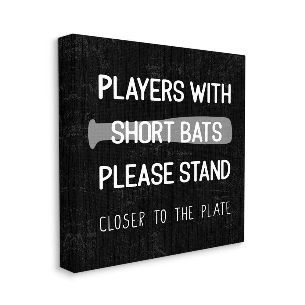 Stupell Industries Short Bats Closer to Plate Baseball Humor by Daphne Polselli Unframed Typography Canvas Wall Art Print 36 in. x 36 in.