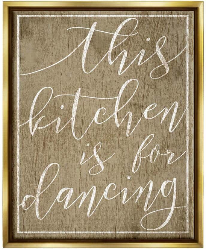 The Stupell Home Decor Collection This Kitchen is For Dancing by Daphne Polselli Floater Frame Typography Wall Art Print 21 in. x 17 in.