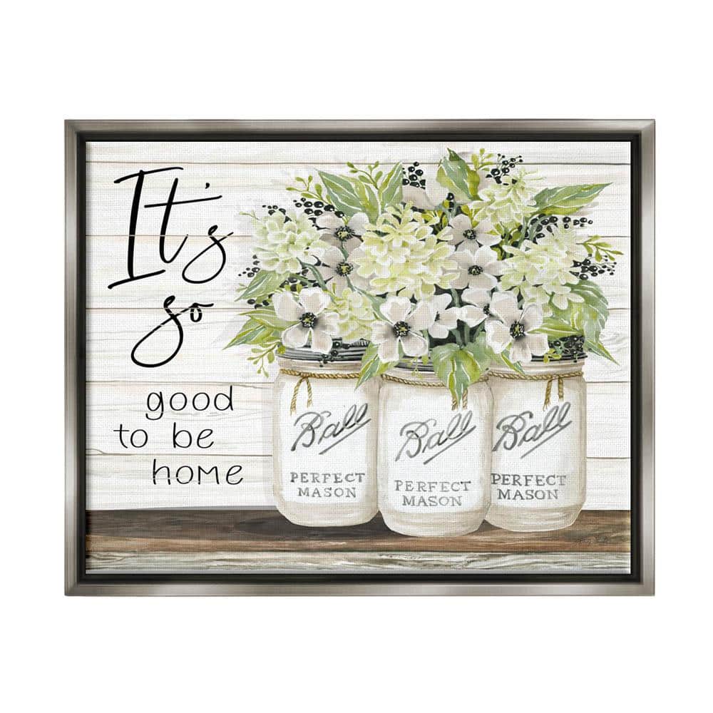 The Stupell Home Decor Collection So Good To Be Home Phrase Charming Floral Bouquet by Cindy Jacobs Floater Frame Nature Wall Art Print 31 in. x 25 in.