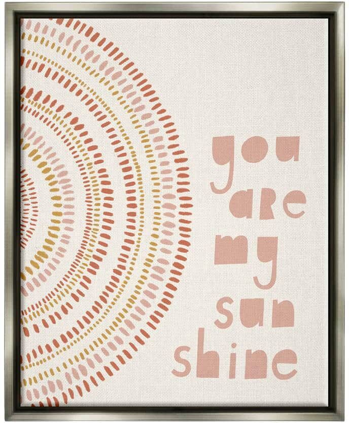 The Stupell Home Decor Collection You're My Sunshine Motivational Phrase Circle by Nancy McKenzie Floater Frame Typography Wall Art Print 21 in. x 17 in.