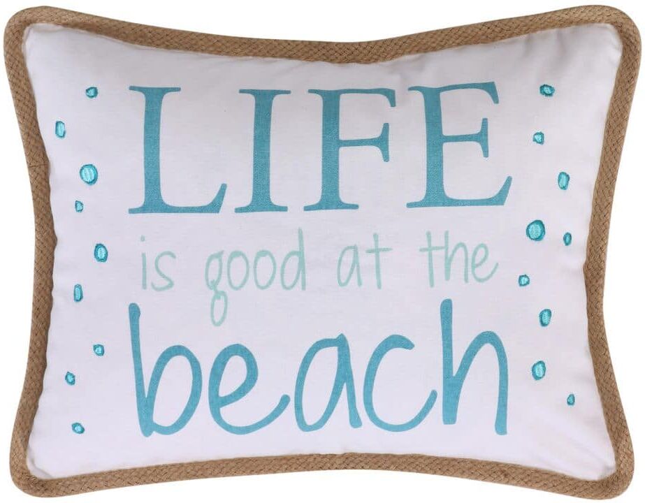 LEVTEX HOME Barrier Reef Blue "Life is good at the beach" Print with All Around Rope Trimp 14 in. x 18 in. Throw Pillow