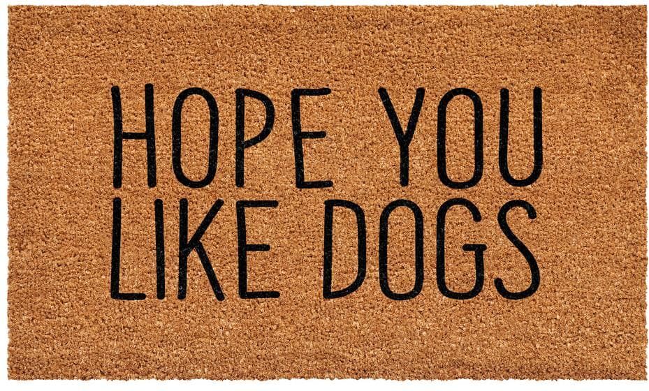 Calloway Mills Hope you like Dogs Doormat 17" x 29"