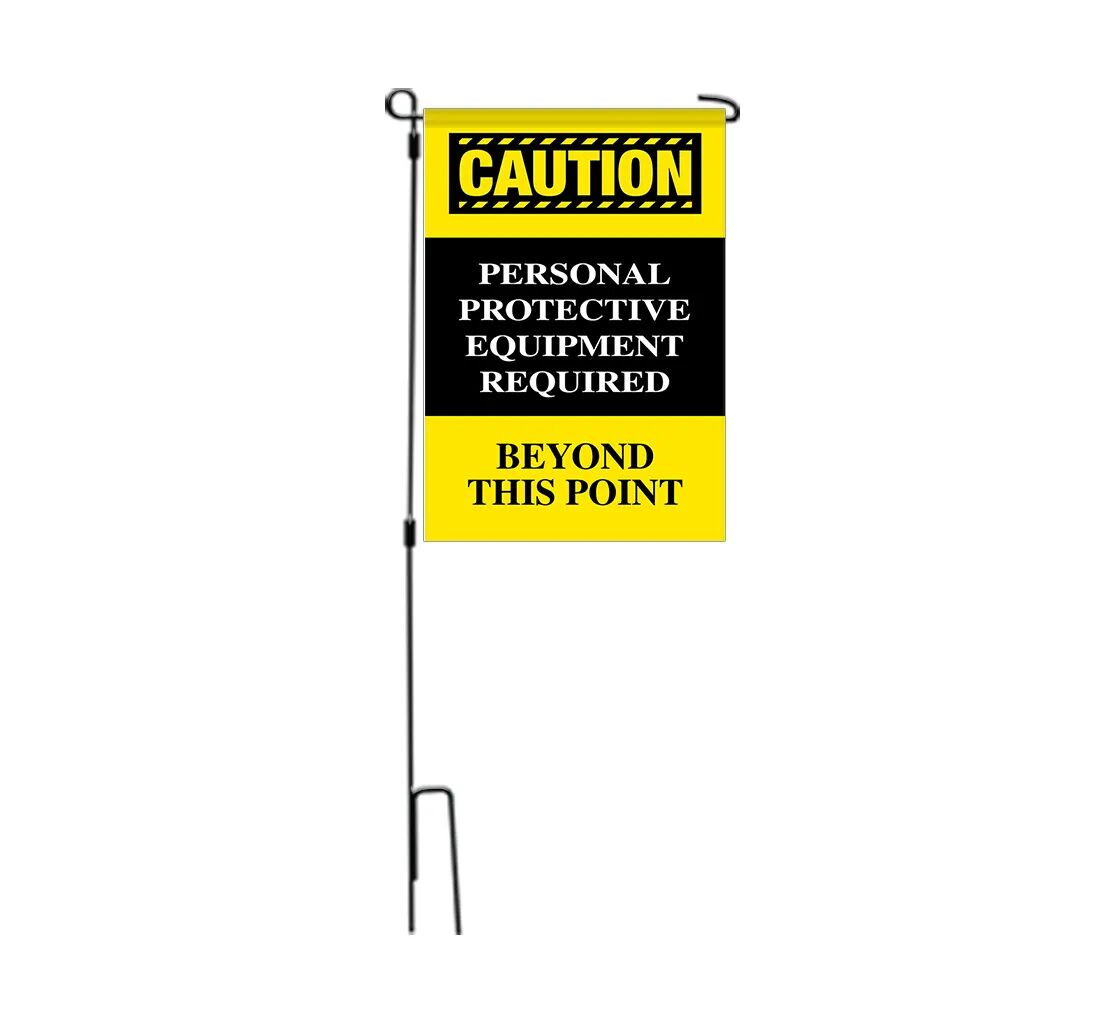 Bannerbuzz Caution Personal Protection Equipment Required Beyond this Point Garden Flags