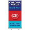 Bannerbuzz Coronavirus Stop Here if you have Symptoms Roll up Banner Stands