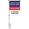 Bannerbuzz Coronavirus Stop Here if you have Symptoms Garden Flags