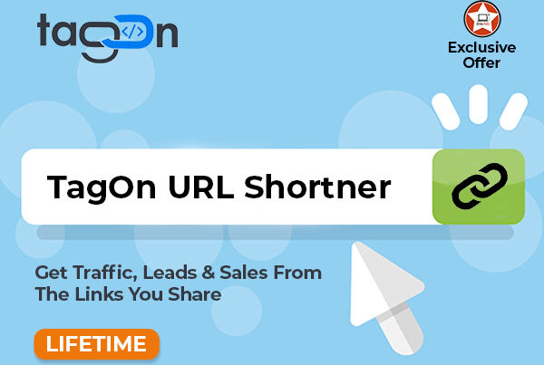 DealFuel Add Superpowers To Your Links With TagOn URL Shortener / LIFETIME