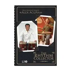 World Music 4all DW Presents Alex Acuna The Rhythm Collector (DVD)