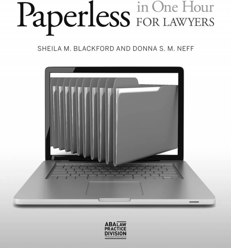 American Bar Association Paperless in One Hour for Lawyers