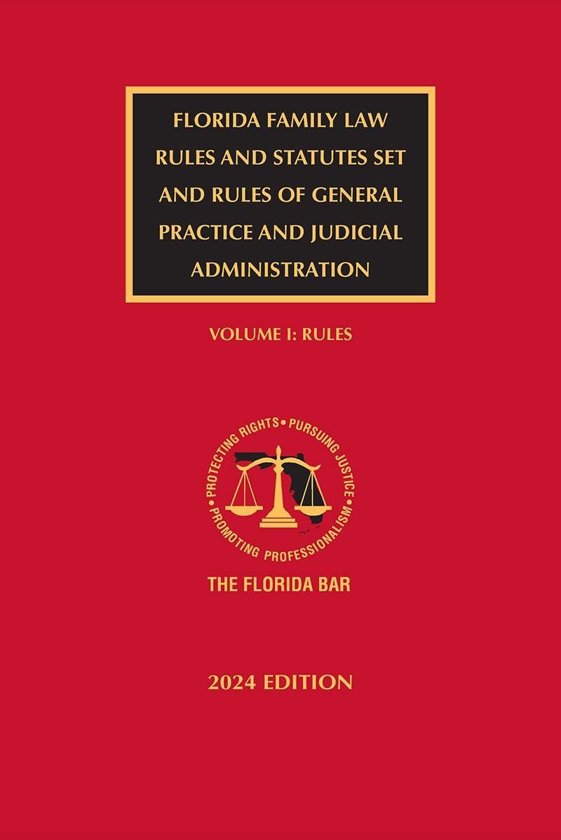 The Florida Bar Legal Publications Florida Family Law Set (Rules and Statutes)