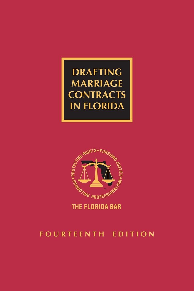 The Florida Bar Legal Publications Drafting Marriage Contracts in Florida