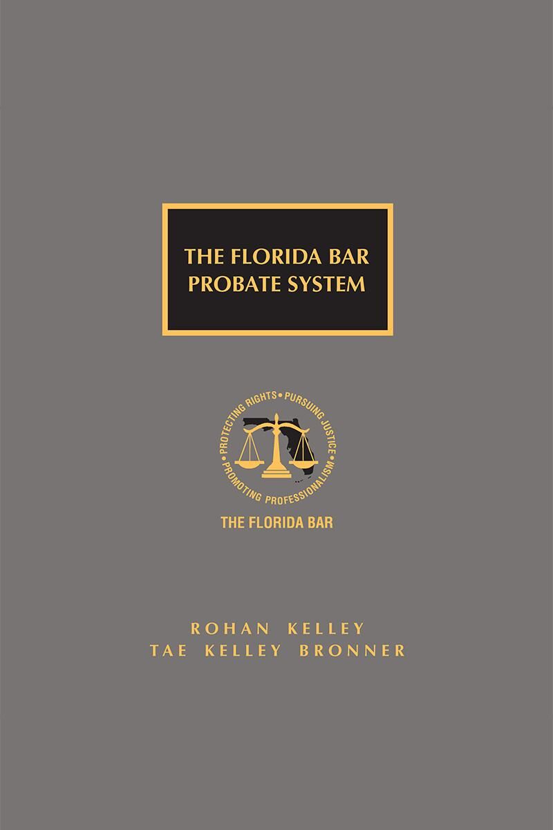 The Florida Bar Legal Publications The Florida Bar Probate System