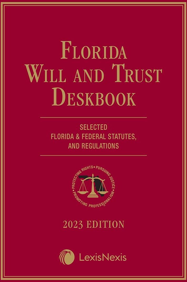 The Florida Bar Legal Publications Kane's Florida Will and Trust Deskbook