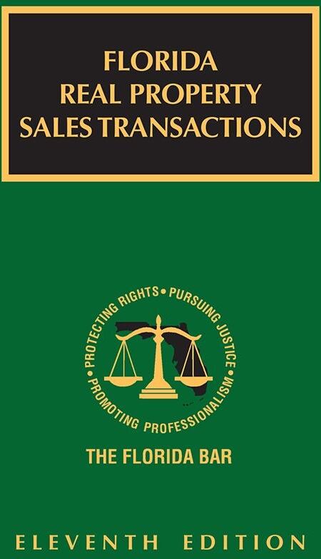 The Florida Bar Legal Publications Florida Real Property Sales Transactions