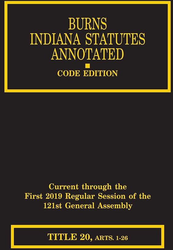 Michie Burns Indiana Statutes Annotated - Education: School Programs through School Corporations (T. 20, Ar