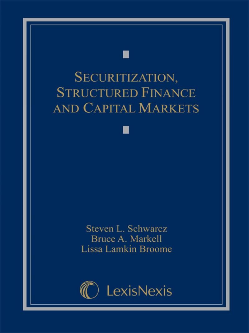 Carolina Academic Press Securitization, Structured Finance, and Capital Markets