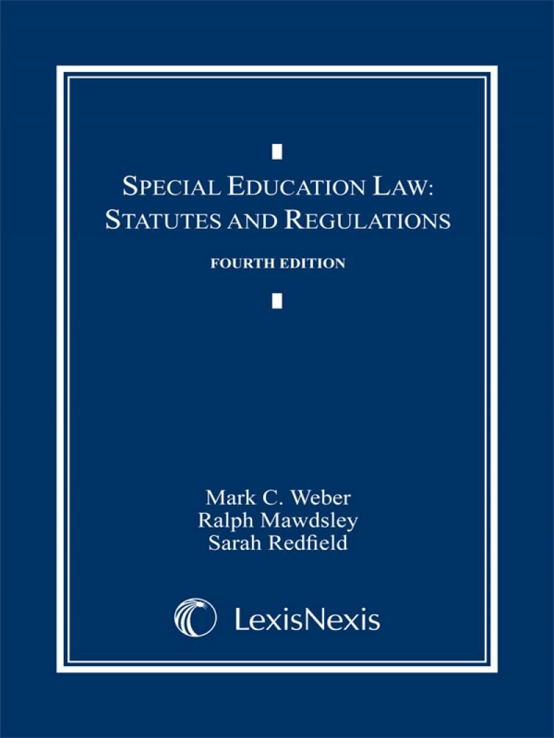 Carolina Academic Press Special Education Law: Statutes and Regulations Document Supplement