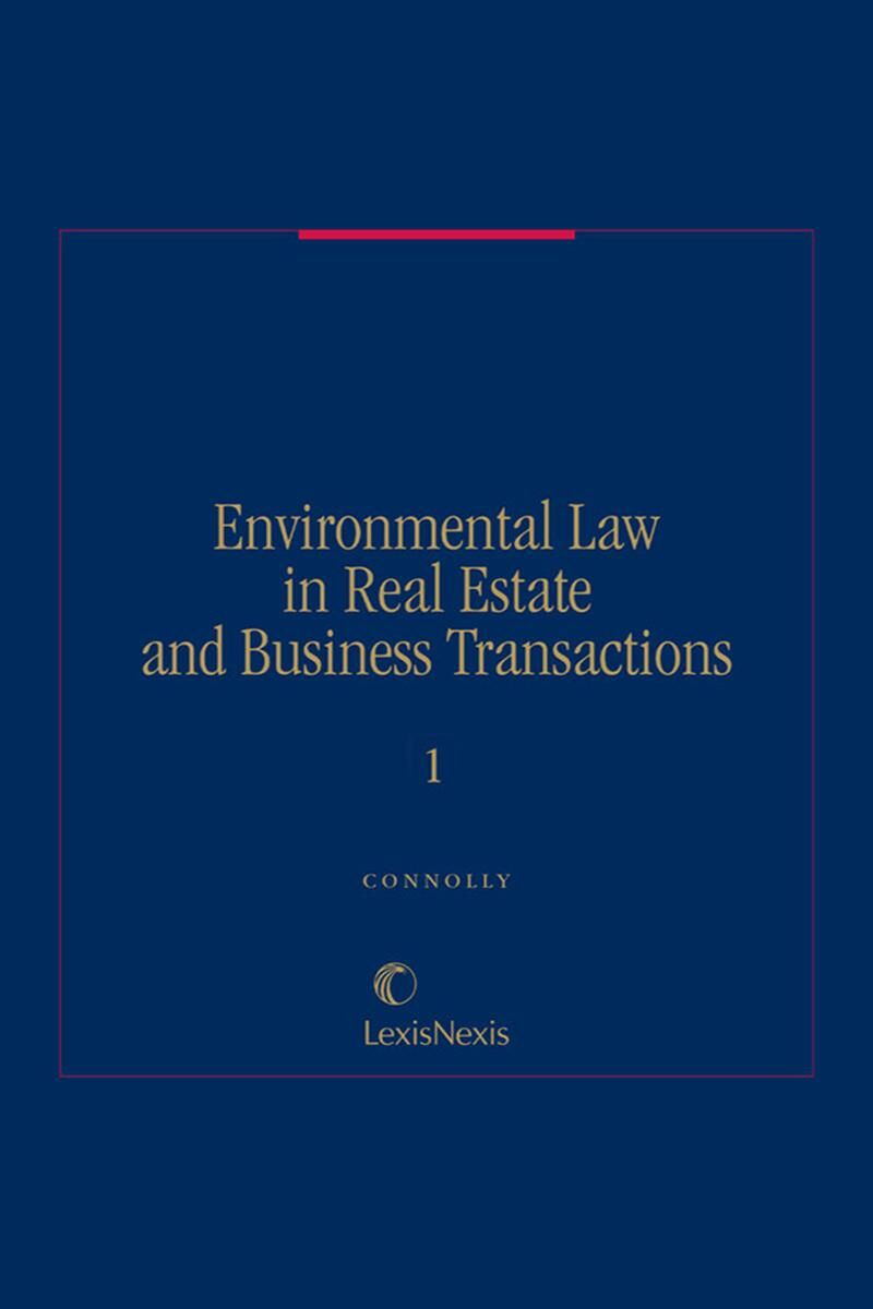 Matthew Bender Elite Products Environmental Law in Real Estate and Business Transactions