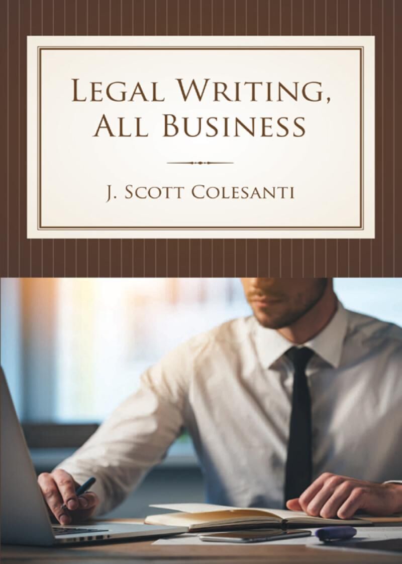 Carolina Academic Press Legal Writing, All Business