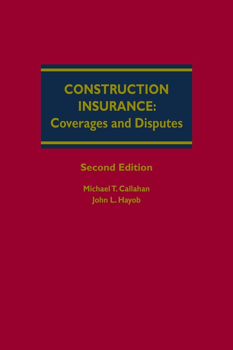 LexisNexis Construction Insurance: Coverages and Disputes