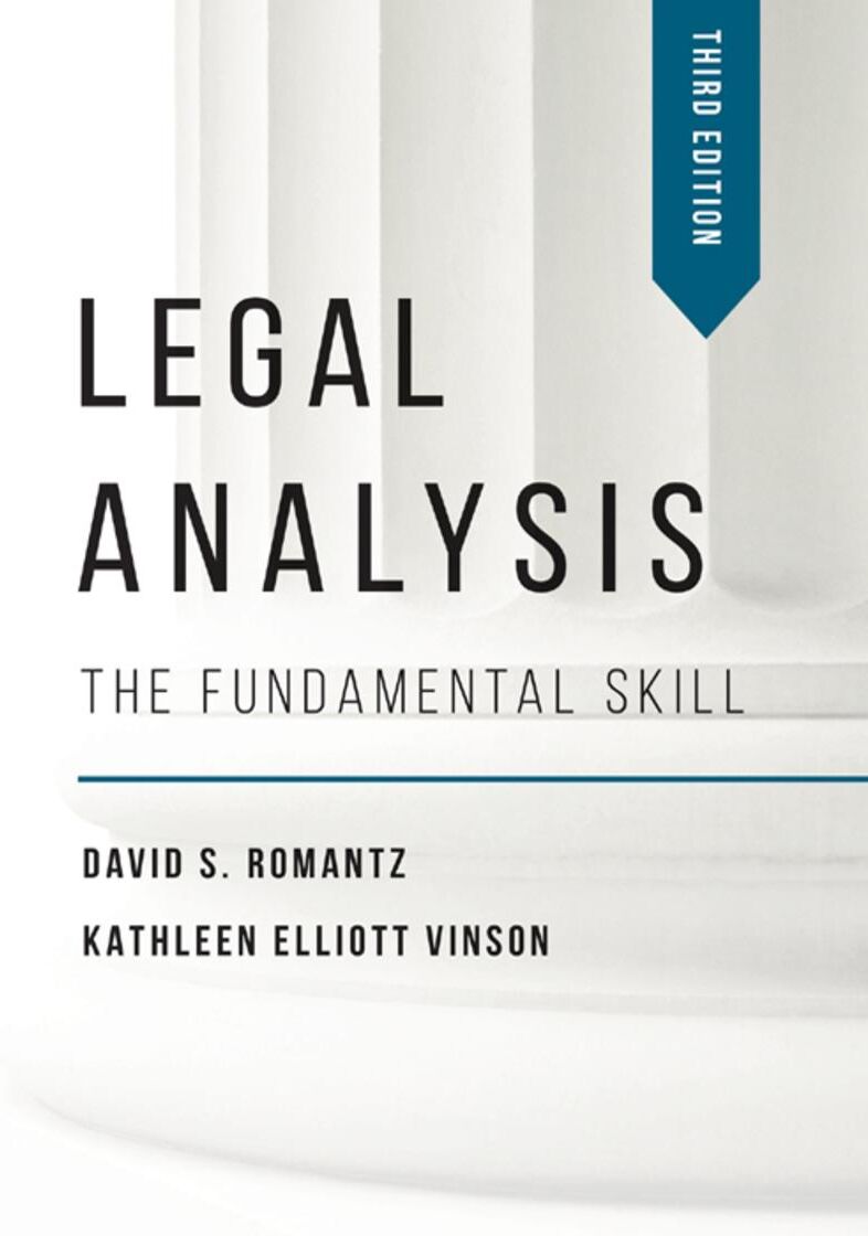 Carolina Academic Press Legal Analysis: The Fundamental Skill