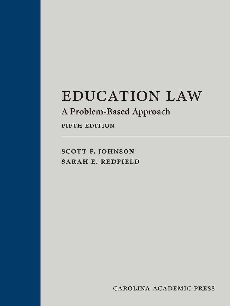 Carolina Academic Press Education Law: A Problem-Based Approach
