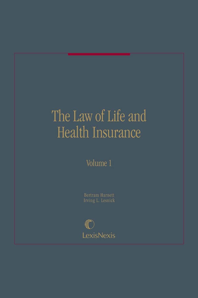 Matthew Bender Elite Products The Law of Life and Health Insurance