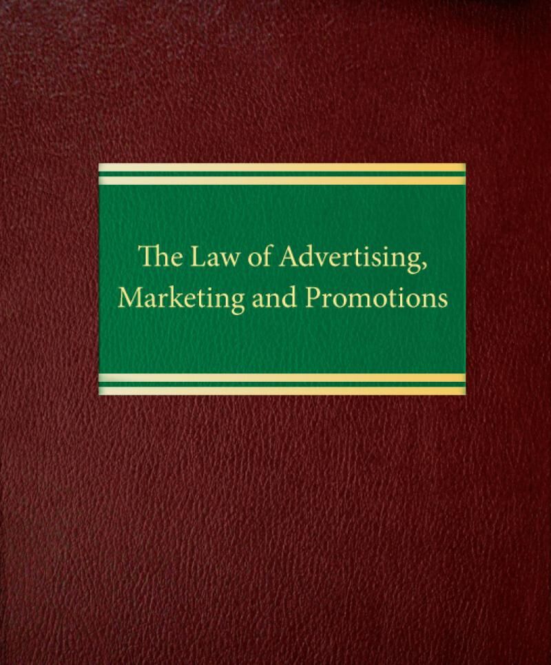 ALM The Law of Advertising, Marketing and Promotions