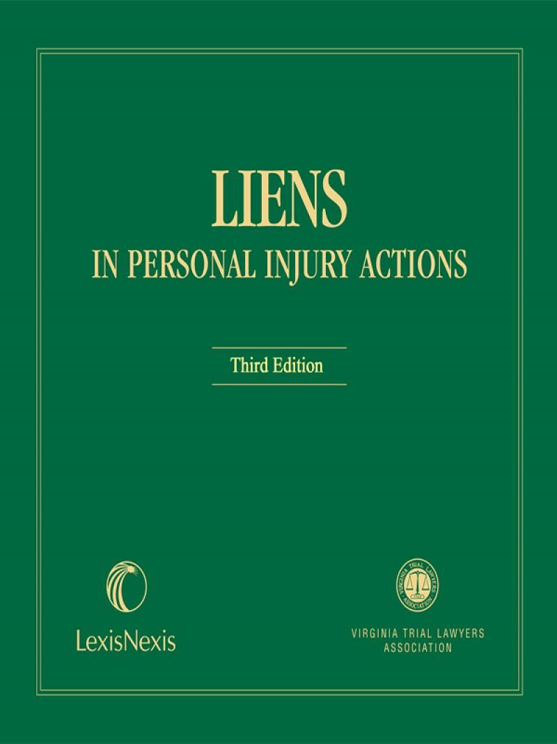 Virginia Trial Lawyers Association (VTLA) Liens in Personal Injury Actions