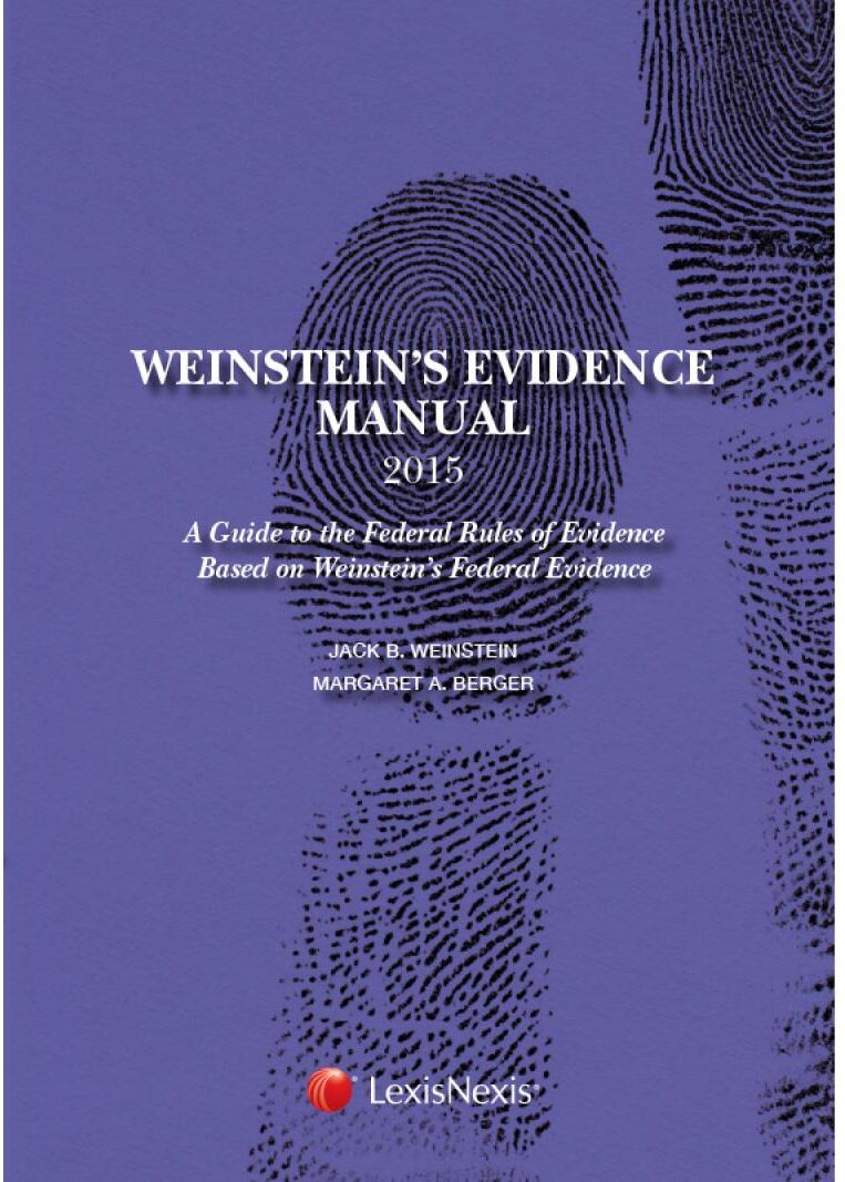 Carolina Academic Press Weinstein's Evidence Manual, Student Edition