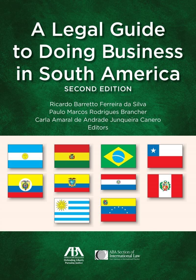 American Bar Association Legal Guide to Doing Business in South America