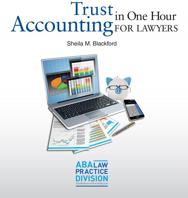 American Bar Association Trust Accounting in One Hour for Lawyers eBook