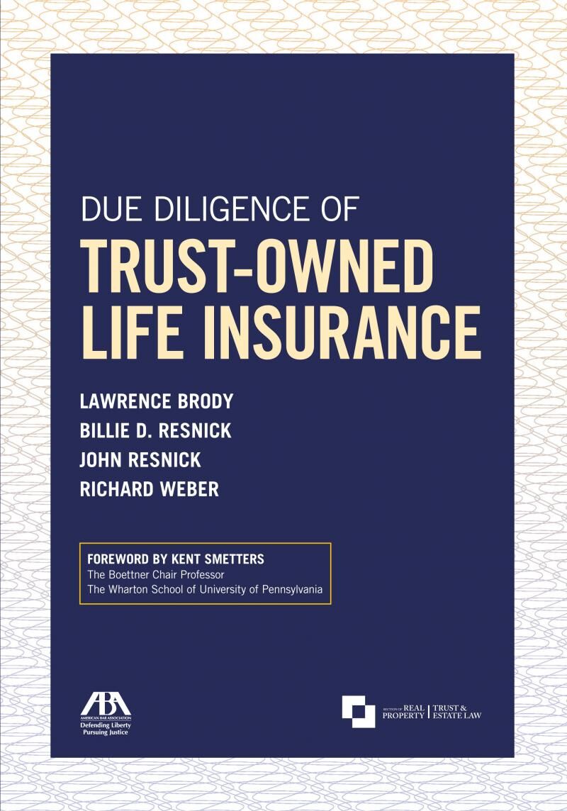 American Bar Association Due Diligence of Trust-Owned Life Insurance