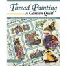 Landauer Thread Painting a Garden Quilt