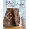 Martingale Tried & True 13 Classic Quilts Book