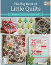 Martingale The Big Book of Little Quilts