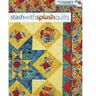 Krause Publications Stash with Splash Quilts by Cindy Casciato