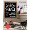 C&T Publishing Jelly Filled18 Quilts from 2 1/2inch Strips: All Skill Levels