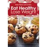 magazines.com Eat Healthy Lose Weight Volume 10