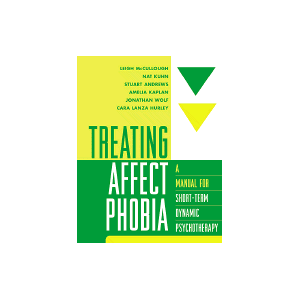 treating affect phobia a manual for short term dynamic psychotherapy