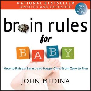 Brain Rules for Baby (Updated and Expanded) - Download