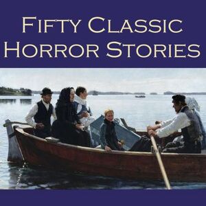 Fifty Classic Horror Stories - Download