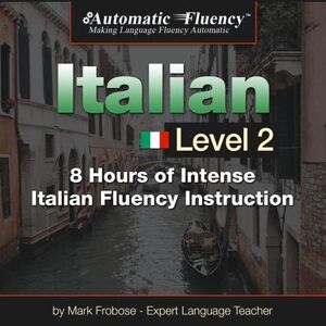 Automatic Fluency® Italian - Level 2 - Download