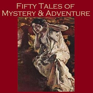 Fifty Tales of Mystery and Adventure - Download