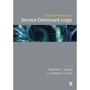 SAGE Publications Ltd The SAGE Handbook of Service-Dominant Logic