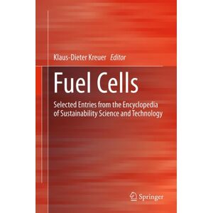 Springer Fuel Cells: Selected Entries from the Encyclopedia of Sustainability Science and Technology